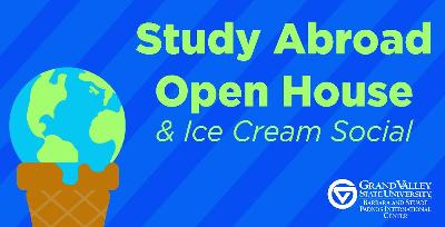 Study Abroad Open House + ICE CREAM social